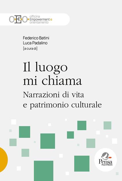 Il luogo mi chiama. Narrazioni di vita e patrimonio culturale - copertina