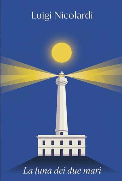 La luna dei due mari - Luigi Nicolardi - copertina