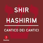 Cantico dei cantici - Shir Hashirim