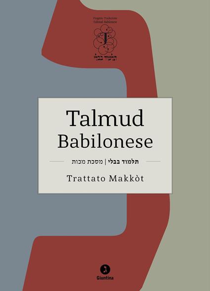 Talmud babilonese. Trattato Makkòt. (Pene corporali). Testo ebraico a fronte - copertina