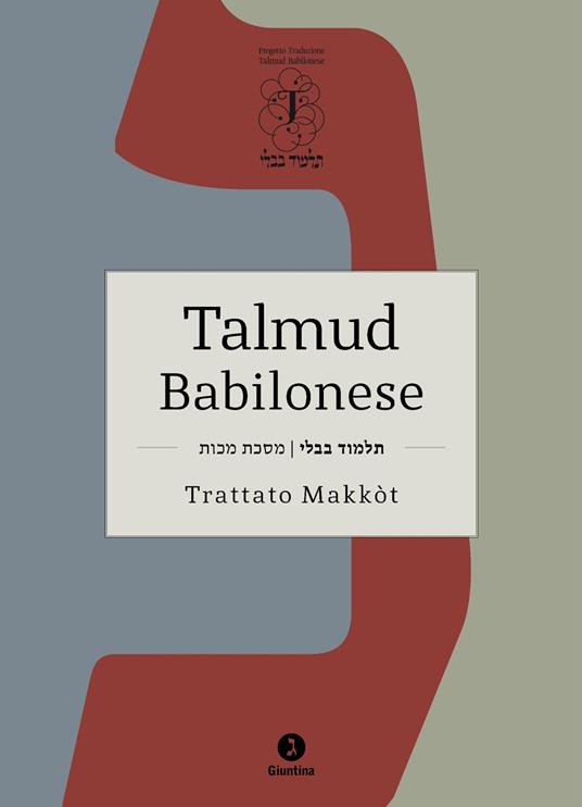 Talmud babilonese. Trattato Makkòt. (Pene corporali). Testo ebraico a fronte - copertina