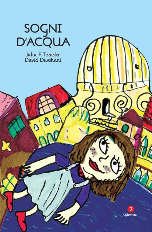 Sogni d'acqua - Julia F. Tzaisler,David Duvshani - copertina