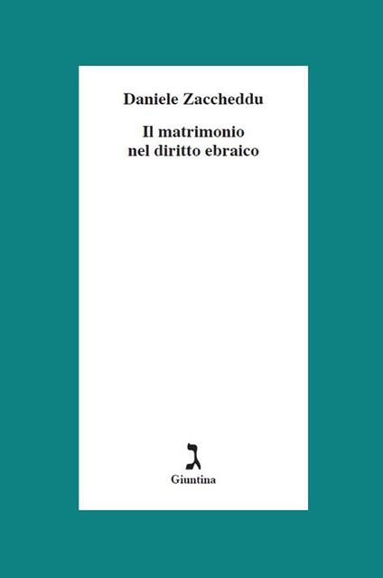 Il matrimonio nel diritto ebraico - Daniele Zaccheddu - copertina