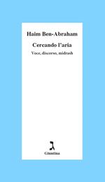 Cercando l'aria. Voce, discorso, midrash