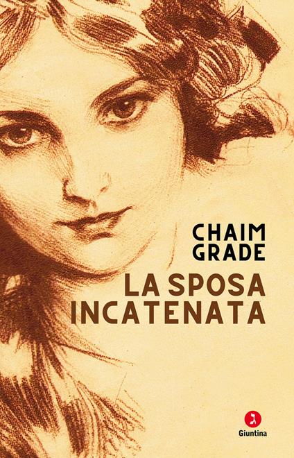 La sposa incatenata - Chaim Grade,Franco Bezza,Haim Burstin,Anna Linda Callow - ebook