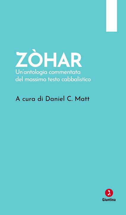 Zòhar. Un'antologia commentata del massimo testo cabbalistico - copertina