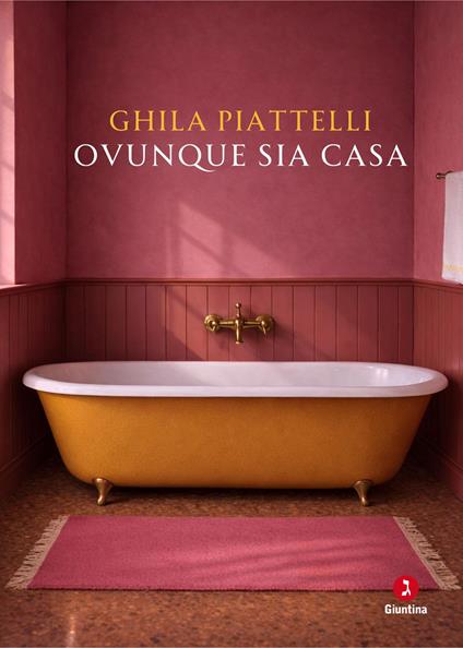 Ovunque sia casa - Ghila Piattelli - copertina