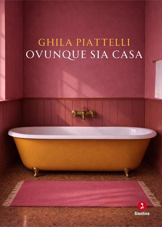 Ovunque sia casa - Ghila Piattelli - copertina