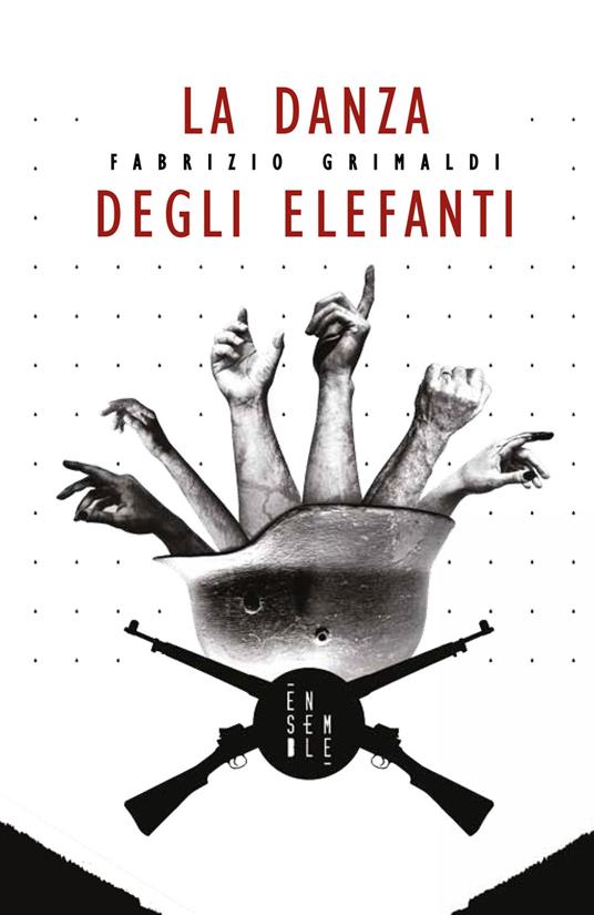 La danza degli elefanti - Fabrizio Grimaldi - copertina
