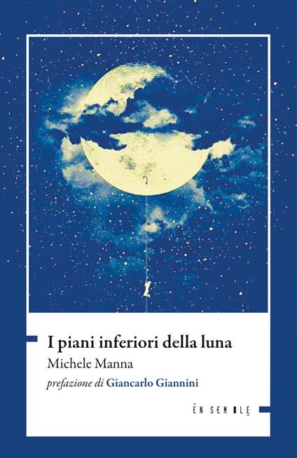I piani inferiori della luna - Michele Manna - copertina