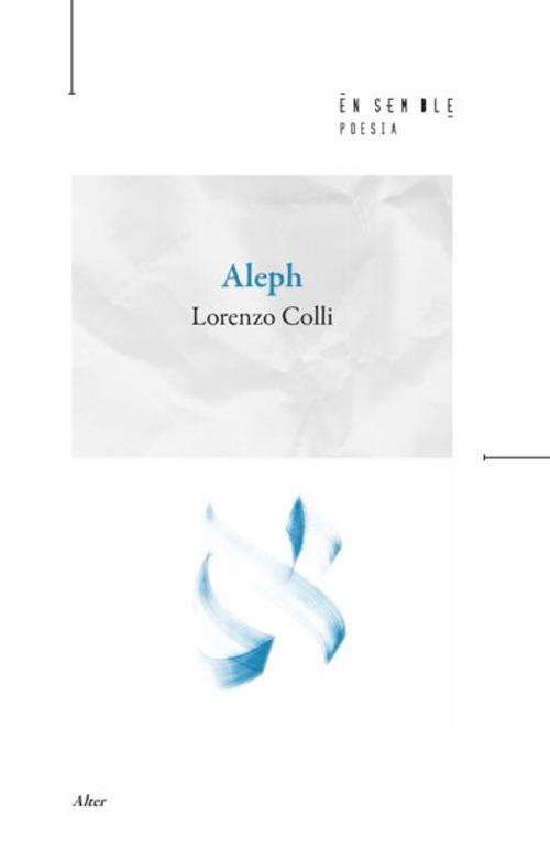 Aleph - Lorenzo Colli - copertina