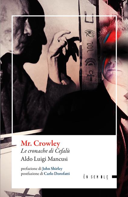 Mr. Crowley. Le cronache di Cefalù - Aldo Luigi Mancusi - ebook