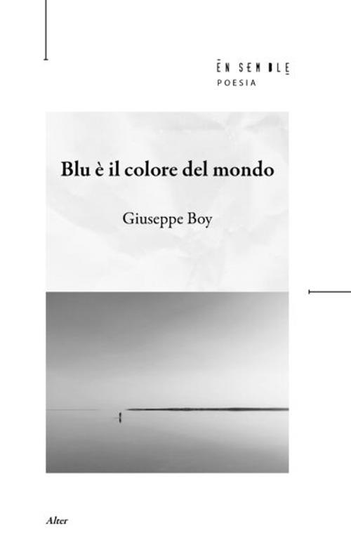Blu è il colore del mondo - Giuseppe Boy - copertina