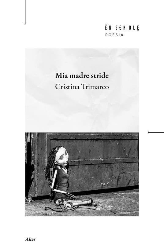 Mia madre stride - Cristina Trimarco - copertina