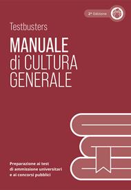 Testbusters Cultura Generale - Manuale di Teoria