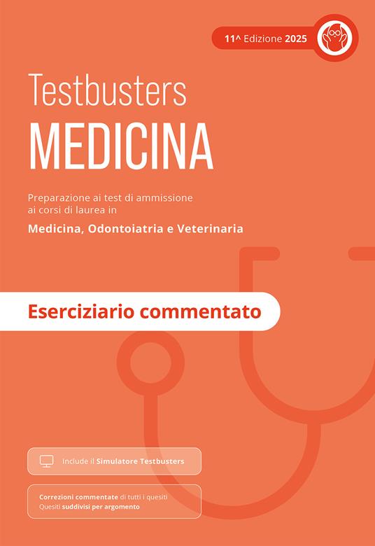 Testbusters Test di Medicina 2025 - Eserciziario commentato. Con Simulatore Testbusters - copertina