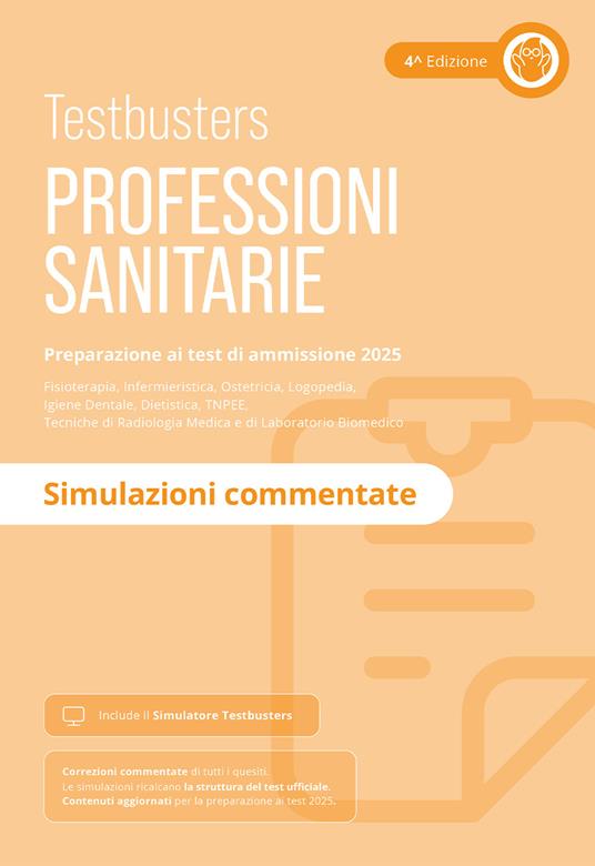 Testbusters Professioni Sanitarie 2025. Simulazioni Commentate. Con Simulatore Testbusters - copertina