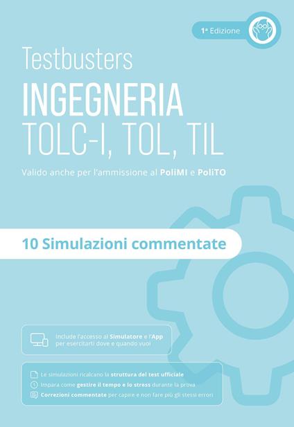 Testbusters. Ingegneria. TOLC-I, TOL, TIL. Simulazioni commentate - copertina