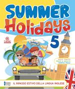 Summer holidays. Vol. 5