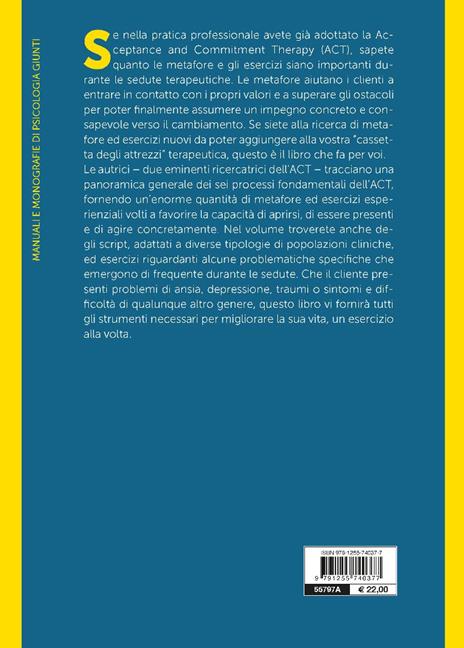 Il grande libro delle metafore dell'ACT. Una guida pratica agli esercizi esperienziali e alle metafore nella terapia dell'accettazione e dell'impegno - Jill Stoddard,Niloofar Afari - 2