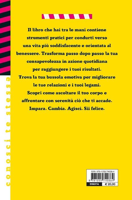Impara a conoscerti. Il valore della bussola emotiva e del linguaggio del corpo - Olga Armento - 2