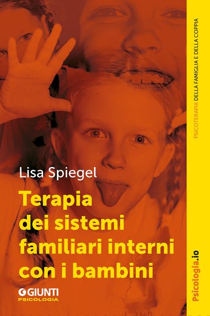 Terapia dei sistemi familiari interni con i bambini - Lisa Spiegel - ebook