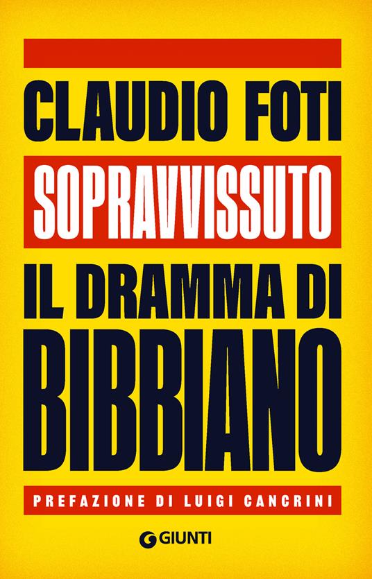 Sopravvissuto. Il dramma di Bibbiano - Claudio Foti - copertina
