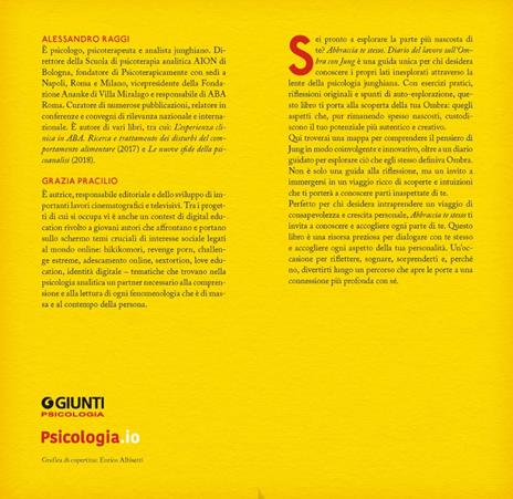 Abbraccia te stesso. Diario del lavoro sull'Ombra con Jung - Alessandro Raggi,Grazia Pracilio - 2