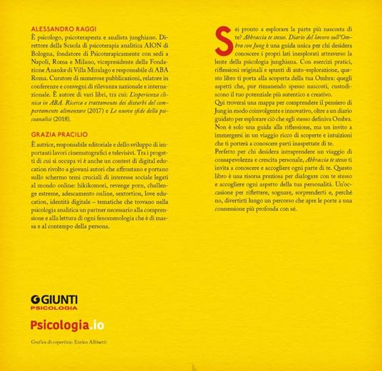Abbraccia te stesso. Diario del lavoro sull'Ombra con Jung - Alessandro Raggi,Grazia Pracilio - 2