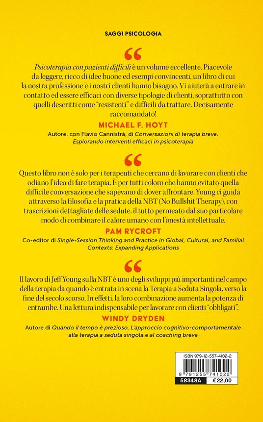 Psicoterapia con pazienti difficili. Come coinvolgere le persone che non vogliono lavorare con te - Jeff Young - 2