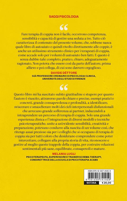 Come evitare le trappole della coppia. Guida alle relazioni sentimentali - Rossano Bisciglia - 2