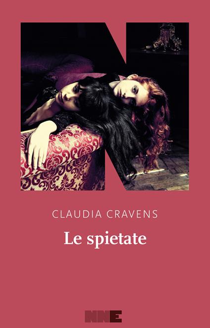Le spietate - Claudia Cravens,Serena Daniele - ebook