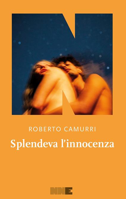 Splendeva l'innocenza - Roberto Camurri - copertina