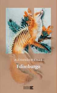 Libro Edimburgo Alexander Chee