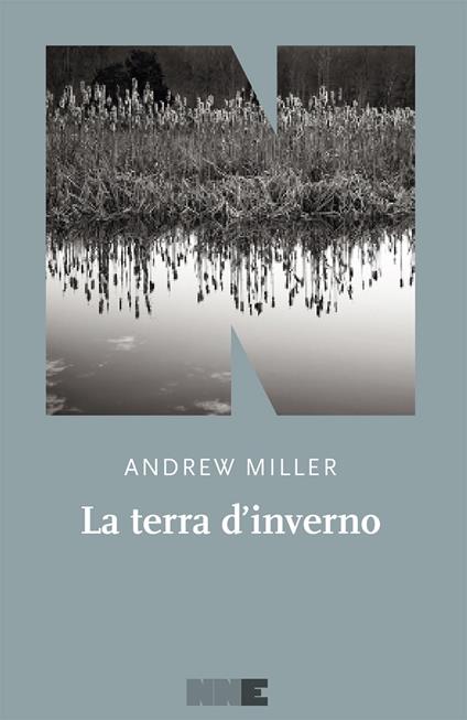La terra d'inverno - Andrew Miller - copertina