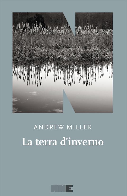 La terra d'inverno - Andrew Miller - copertina