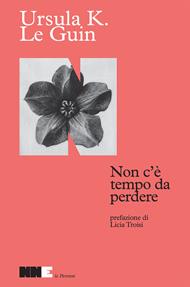 Non c'è tempo da perdere
