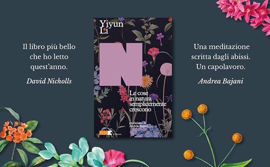 Le cose in natura semplicemente crescono - Li Yiyun - 3