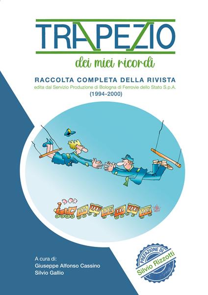 Trapezio. Dei miei ricordi. Raccolta completa della rivista (1994-2000) - copertina