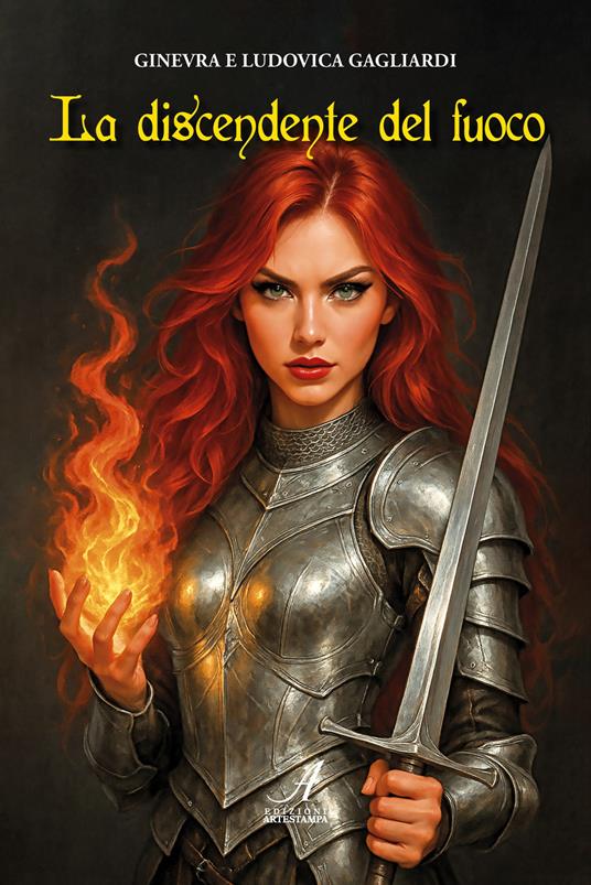 La discendente del fuoco - Ginevra Gagliardi,Ludovica Gagliardi - copertina