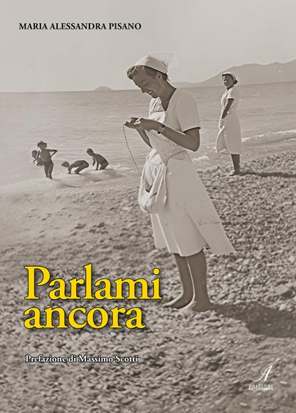 Parlami ancora - Maria Alessandra Pisano - copertina