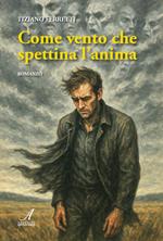 Come vento che spettina l'anima
