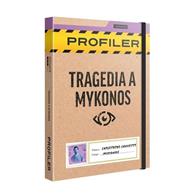 Profiler. Tragedia A Mykonos