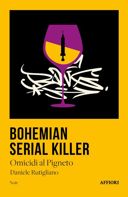 Bohemian serial killer. Omicidio al Pigneto - Daniele Rutigliano - copertina