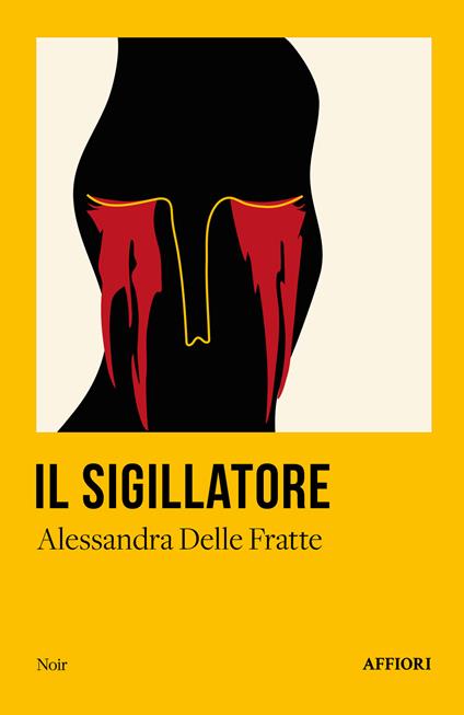 Il sigillatore - Alessandra Delle Fratte - copertina