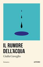 Il rumore dell’acqua