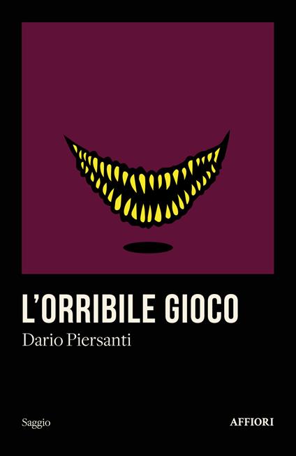 L'orribile gioco - Dario Piersanti - copertina