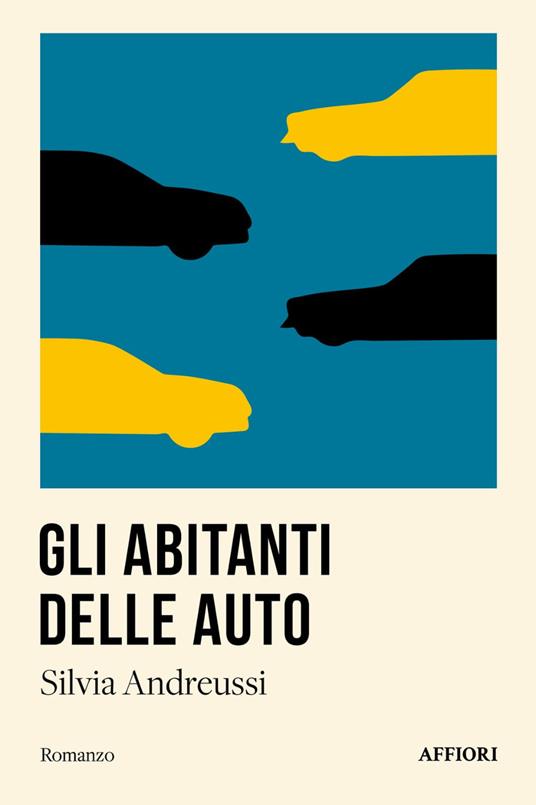 Gli abitanti delle auto - Silvia Andreussi - copertina