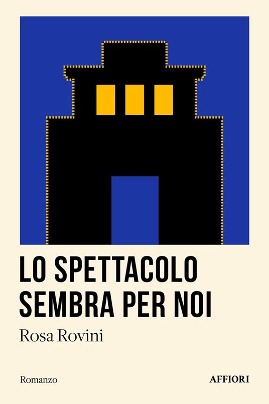 Lo spettacolo sembra per noi - Rosa Rovini - copertina