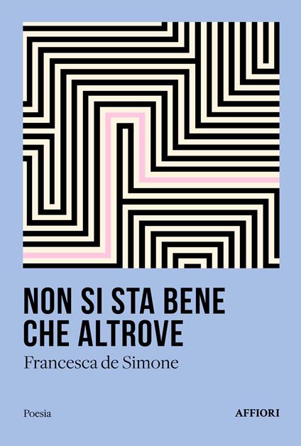 Non si sta bene che altrove - Francesca De Simone - copertina